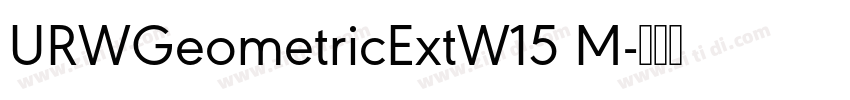 URWGeometricExtW15 M字体转换